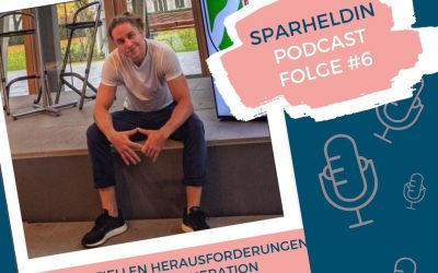 #6 Die finanziellen Herausforderungen der jungen Generation: Wo lernt man richtig mit Geld umzugehen und vorzusorgen? – mit Jacob von FunnyMoney