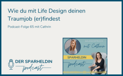 Wie du mit Life Design deinen Traumjob (er)findest