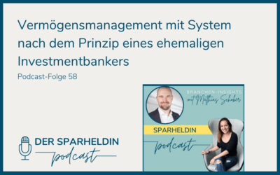 Vermögensmanagement mit System nach dem Prinzip eines ehemaligen Investmentbankers