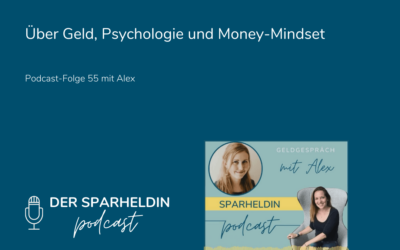 Über Geld, Psychologie und Money-Mindset