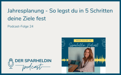 Jahresplanung – So legst du in 5 Schritten deine Ziele fest