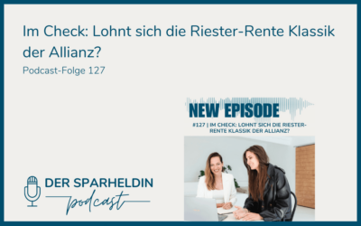 Im Check: Lohnt sich die Riester-Rente Klassik der Allianz?