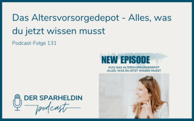 Das Altersvorsorgedepot – Alles, was du jetzt wissen musst