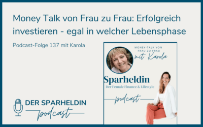 Money Talk von Frau zu Frau: Erfolgreich investieren – egal in welcher Lebensphase