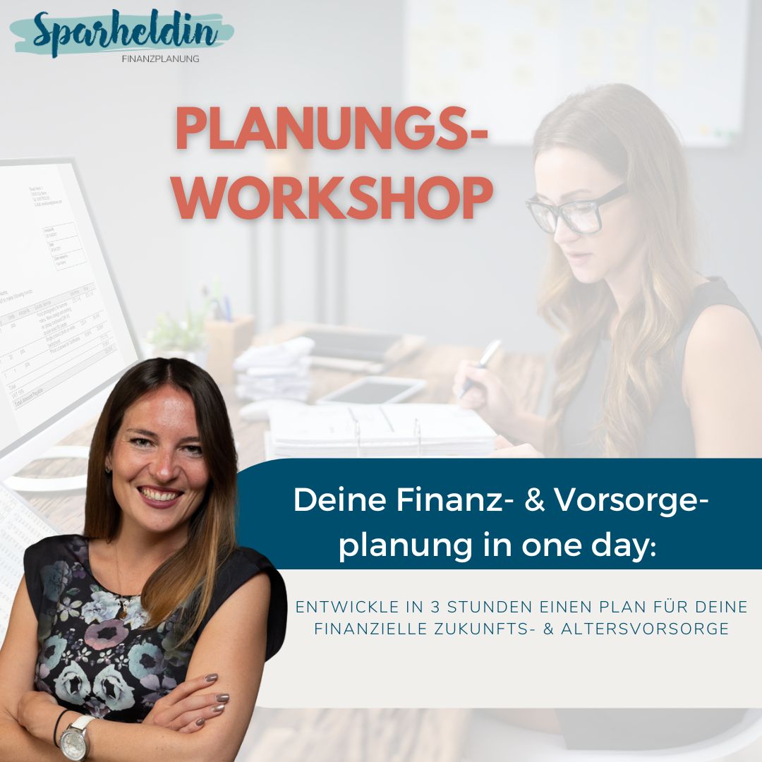 Planungsworkshop - deine Finanz- und Vorsorgeplanung an einem Tag