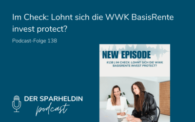 Im Check: Lohnt sich die WWK BasisRente invest protect