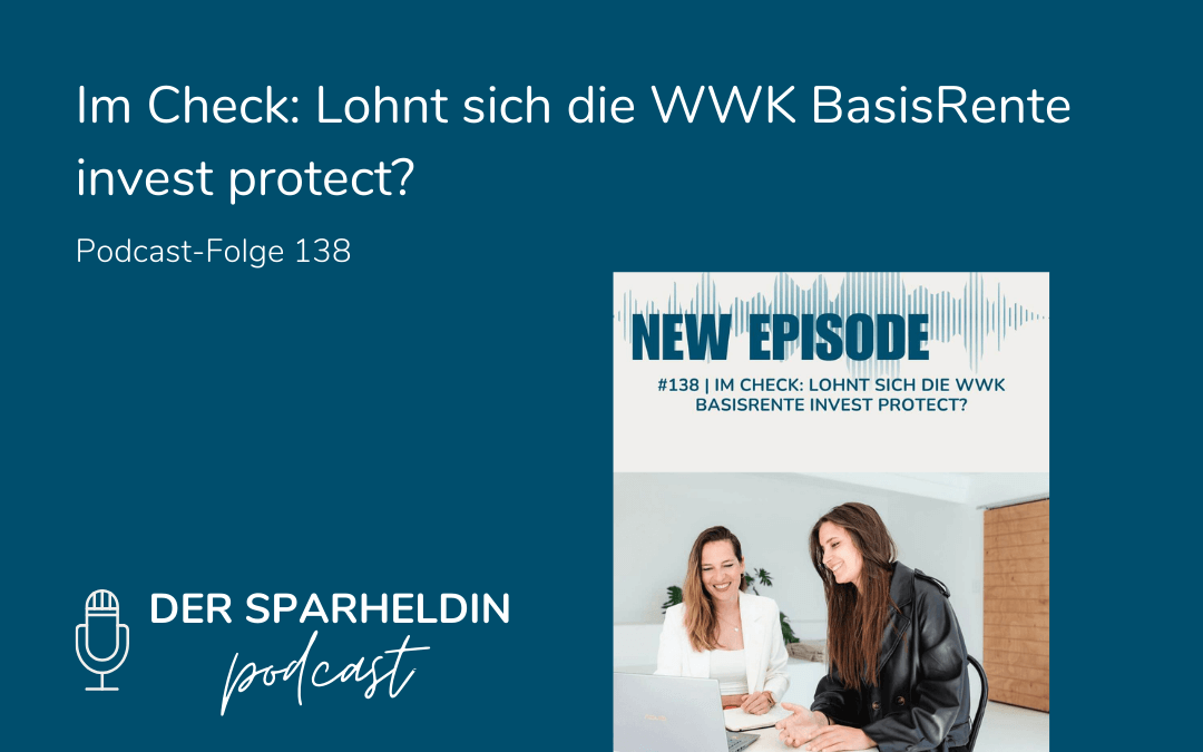 Im Check: Lohnt sich die WWK BasisRente invest protect