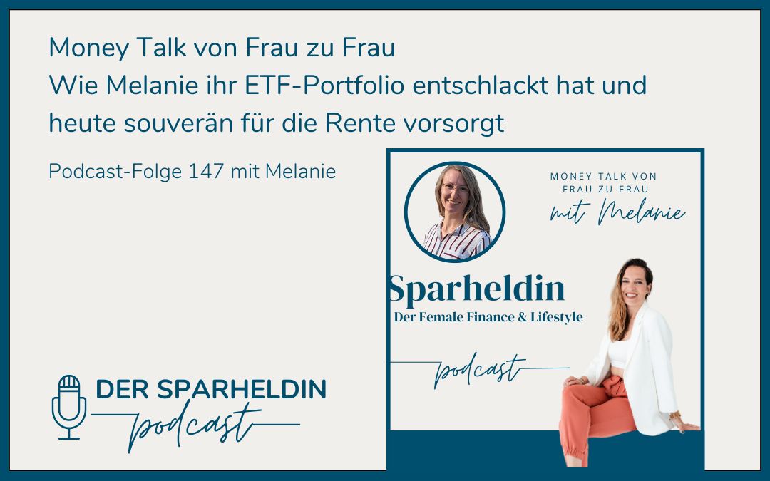 Vom ETF-Dschungel zur Finanzklarheit: Melanies Weg zur smarten Altersvorsorge