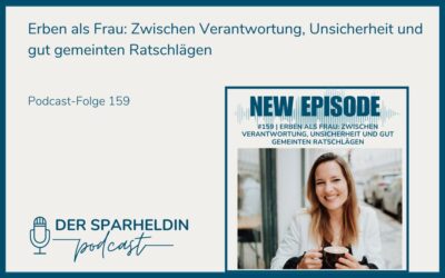 Erben als Frau: Zwischen Verantwortung, Unsicherheit und gut gemeinten Ratschlägen